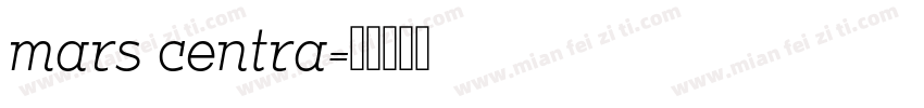 mars centra字体转换